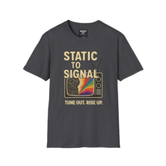 Static to Signal — Tune Out. Rise Up. - Rise Different (Men’s T-Shirt)