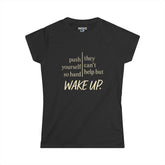 Esfuérzate tanto que no podrán evitar despertar - Rise Different (Camiseta de mujer)