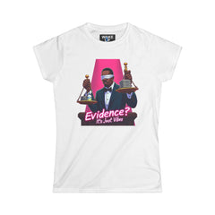 Evidence? It’s Just Vibes – Satirical Diddy Trial Tee for Women | Rebel Souls Collection