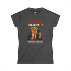 Les canulars téléphoniques de Don - Parodie politique tordue (T-shirt femme)