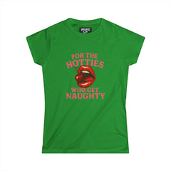 For the Hotties Who Get Naughty – Bold & Sassy Statement Tee for Women - Rebel Souls
