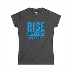 Levántate diferente, despierta - Levántate diferente (Camiseta de mujer)