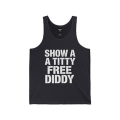 Show a Titty, Free Diddy – Muscle Tank for Men | Rebel Souls Collection