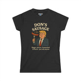 Don's Sausage – Parodie politique tordue (T-shirt femme)