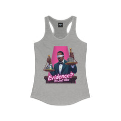 Evidence? It’s Just Vibes – Satirical Diddy Trial Racerback Tank for Women | Rebel Souls Collection