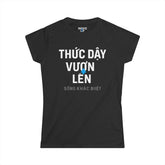 Vietnamita - Despierta - Levántate diferente - Despierta Mundo (Camiseta de mujer)