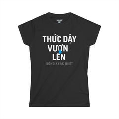 Vietnamita - Despierta - Levántate diferente - Despierta Mundo (Camiseta de mujer)