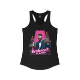 Evidence? It’s Just Vibes – Satirical Diddy Trial Racerback Tank for Women | Rebel Souls Collection
