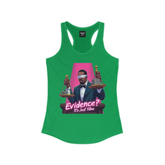 Evidence? It’s Just Vibes – Satirical Diddy Trial Racerback Tank for Women | Rebel Souls Collection