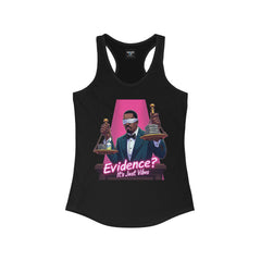 Evidence? It’s Just Vibes – Satirical Diddy Trial Racerback Tank for Women | Rebel Souls Collection