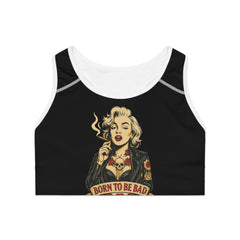 Born to Be Bad Sports Bra – Bold Support for Fearless Women | Rebel Souls
