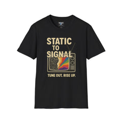 Static to Signal — Tune Out. Rise Up. - Rise Different (Men’s T-Shirt)