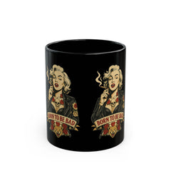 Born to Be Bad Black Mug – Bold Sips for Unapologetic Souls | Rebel Souls Collection