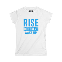 Levántate diferente, despierta - Levántate diferente (Camiseta de mujer)