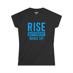 Levántate diferente, despierta - Levántate diferente (Camiseta de mujer)