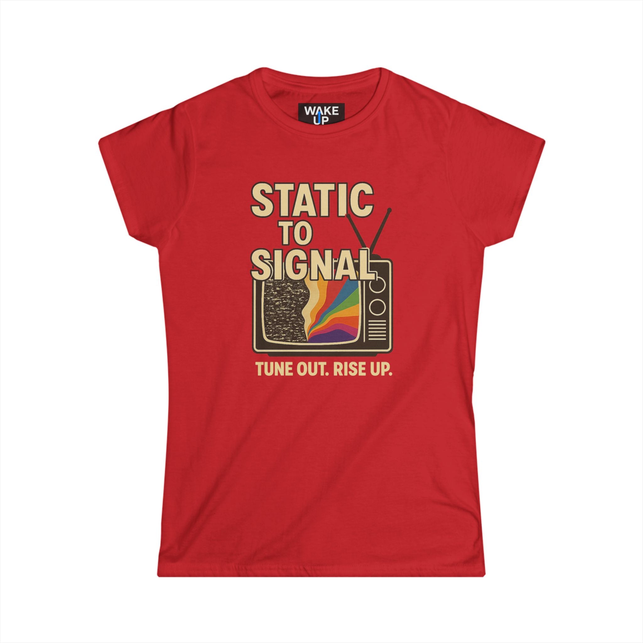 Static to Signal — Tune Out. Rise Up. - Rise Different (Women's T-Shirt)