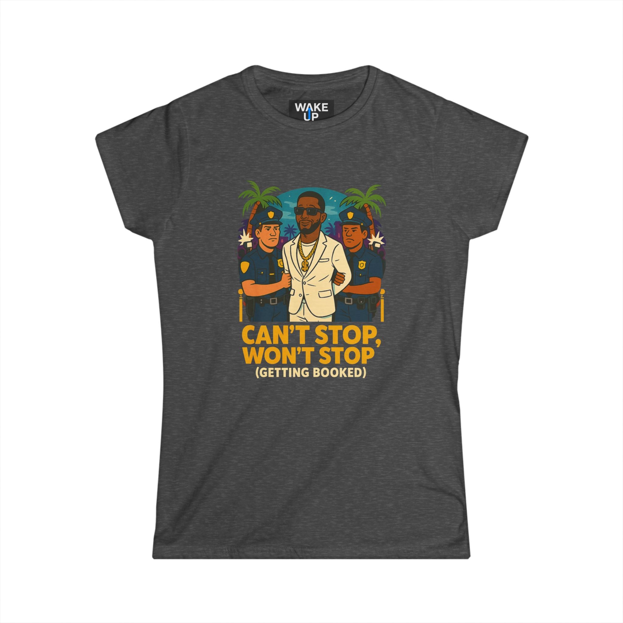 Can't Stop, Won't Stop (Getting Booked) – White Party Chaos - Twisted Covers: Comics, Cinema & Chaos (Women's T-Shirt)