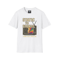 Static to Signal — Tune Out. Rise Up. - Rise Different (Men’s T-Shirt)