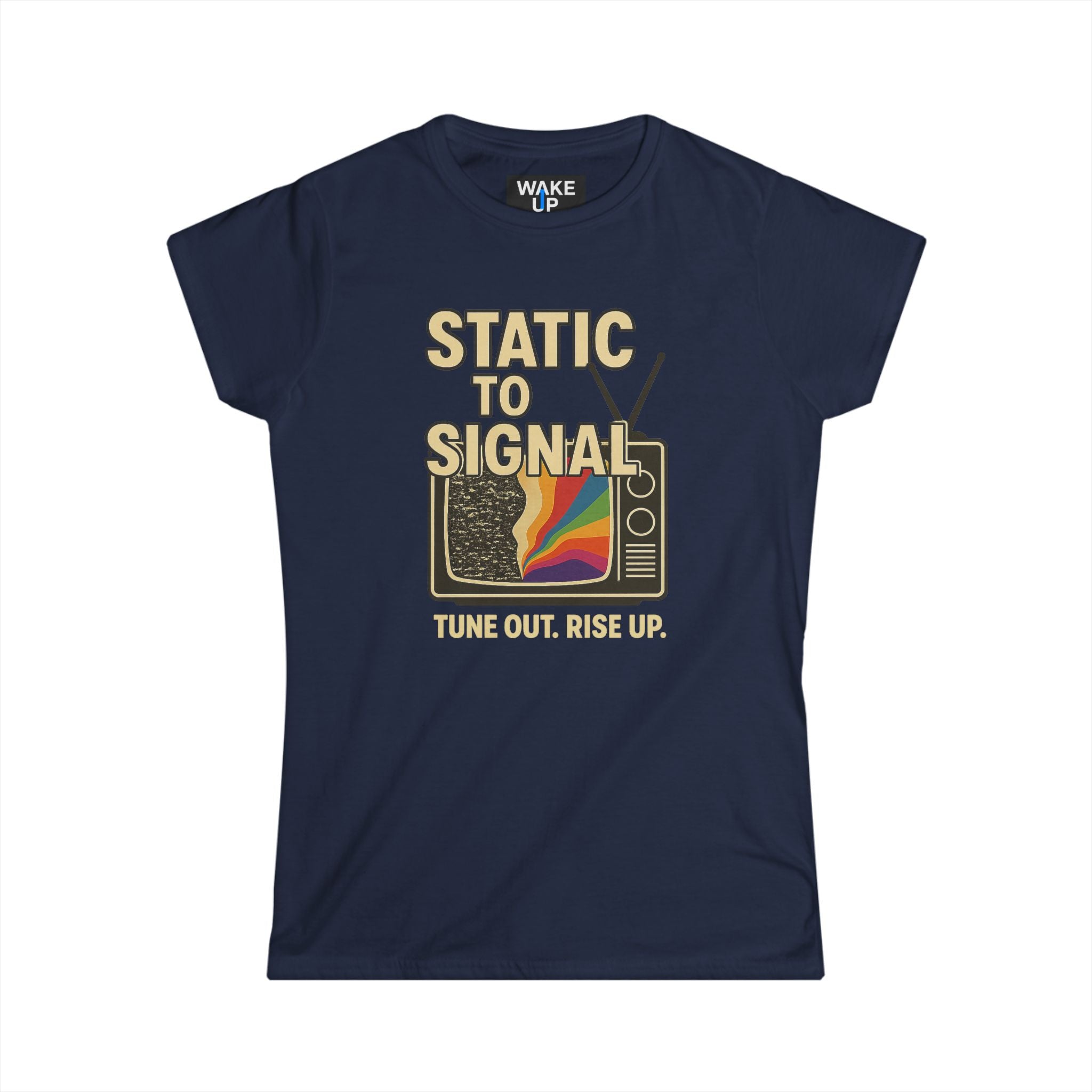 Static to Signal — Tune Out. Rise Up. - Rise Different (Women's T-Shirt)
