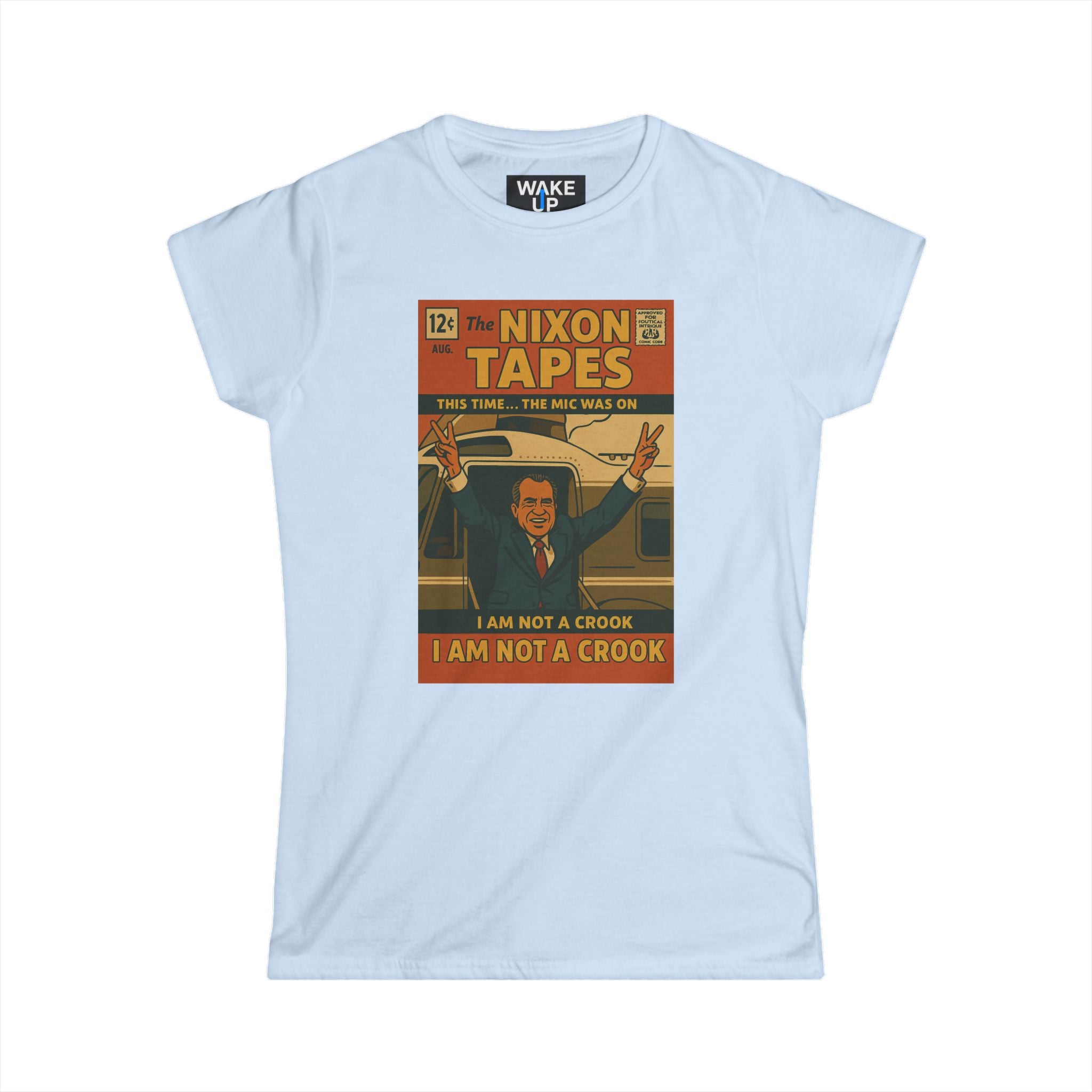 The Nixon Tapes: I Am Not a Crook – Limited Issue #006 – Twisted Covers: Comics, Cinema & Chaos (Women's T-Shirt)