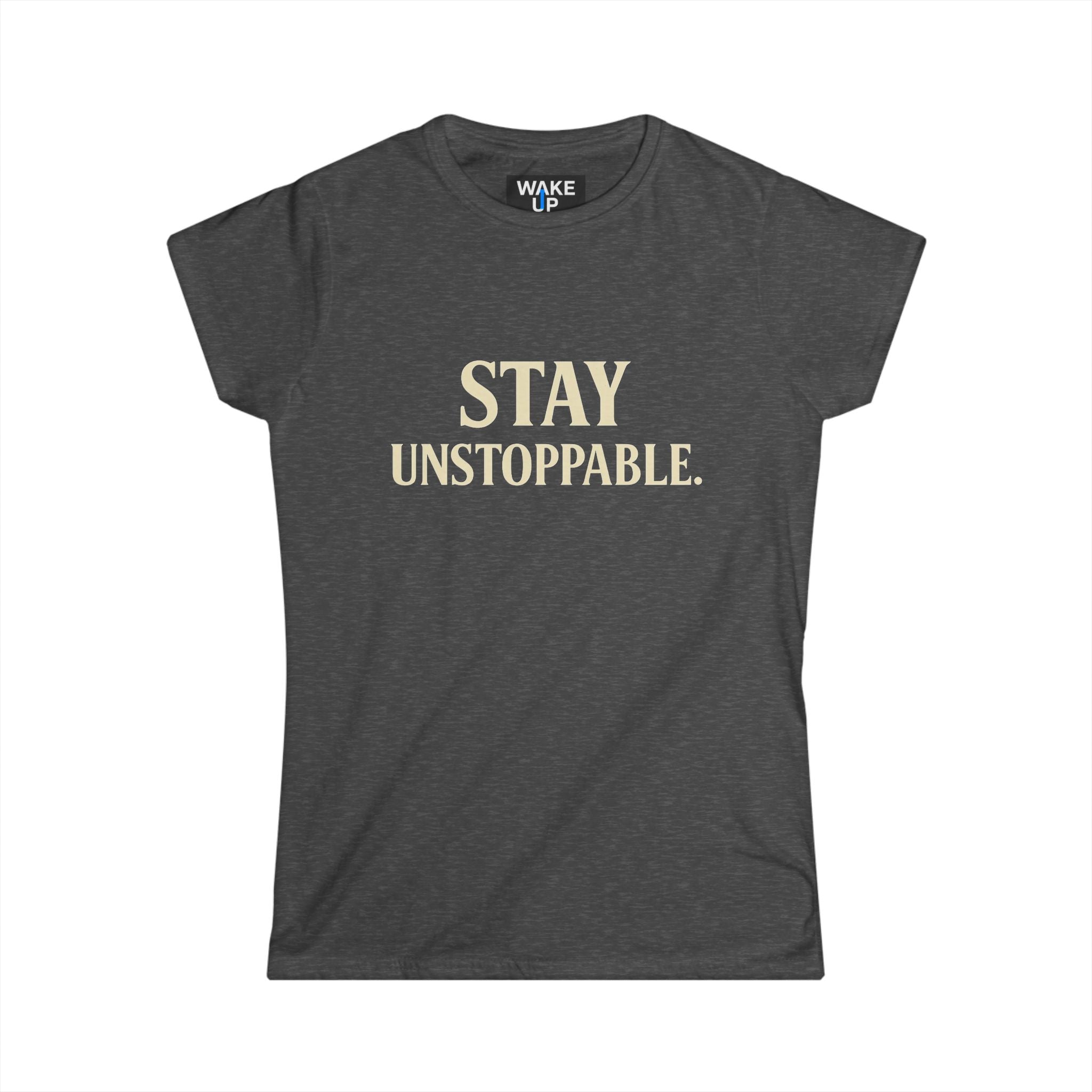 Stay Unstoppable - Rise Different (Women's T-Shirt)